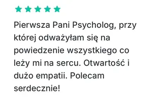 Swietnie sie rozmawia, wymienia poglady, nie ma absolutnie poczucia jakiegokolwiek oceniania (czego sie batam), swietne porady, sposoby na poradzenie sobie z problemem. Jestem bardzo zadowolona z wyboru!